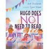 Hugo Does Not Need To Read - Hardcover