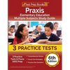 Praxis Elementary Education Multiple Subjects Study Guide: 3 Practice Tests and Praxis 5001 Prep [6th Edition] - Paperback