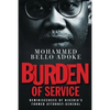 Burden Of Service: Reminiscences of Nigeria's former Attorney-General - Paperback