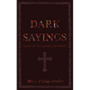 Dark Sayings: Diary of an American Priest - Paperback