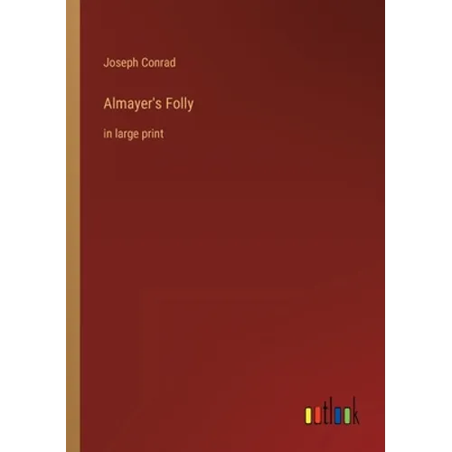 Almayer's Folly: in large print - Paperback