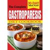 The Complete Gastroparesis Diet Cookbook: 1600 Days of Delicious, Nourishing, & Easy-to-Prepare Recipes to Reverse Gastroparesis, Acid Reflux, and Nau - Paperback