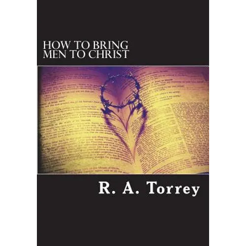 How to bring men to Christ - Paperback