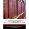 The Wassenaar Arrangement and the Future of Multilateral Export Controls - Paperback