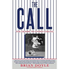 The Call: The Desire to Finish Strong - Paperback