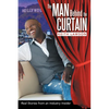 The Man Behind The Curtain: Real Stories from an Industry Insider - Paperback