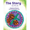 The Story for Pre-K - Hardcover