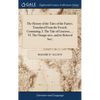 The History of the Tales of the Fairies. Translated From the French. Containing, I. The Tale of Graciosa, ... VI. The Orange-tree, and its Beloved bee - Hardcover