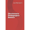 Diccionario Pedagogico Basico - Paperback