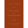 Sex, Race, and the Sovereignty of God: Sweet and Bitter Providence in the Book of Ruth - Paperback
