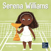 Serena Williams: A Kid's Book About Mental Strength and Cultivating a Champion Mindset - Paperback