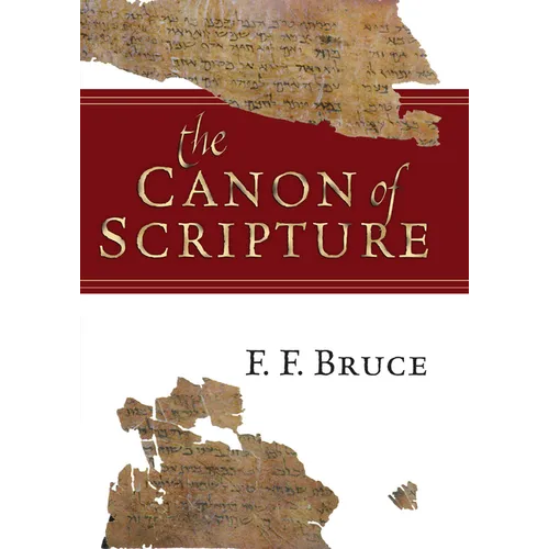 The Canon of Scripture - Paperback