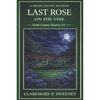 Last Rose On the Vine - Paperback