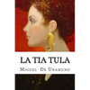 La tia Tula - Paperback