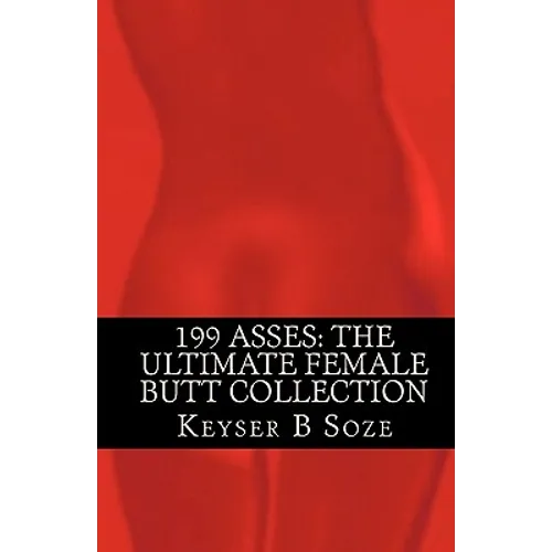199 Asses: The Ultimate Female Butt Collection - Paperback