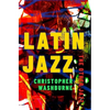 Latin Jazz: The Other Jazz - Paperback