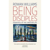 Being Disciples: Essentials of the Christian Life - Paperback