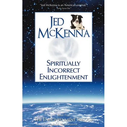 Spiritually Incorrect Enlightenment - Paperback