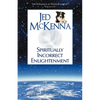 Spiritually Incorrect Enlightenment - Paperback