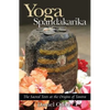 Yoga Spandakarika: The Sacred Texts at the Origins of Tantra - Paperback