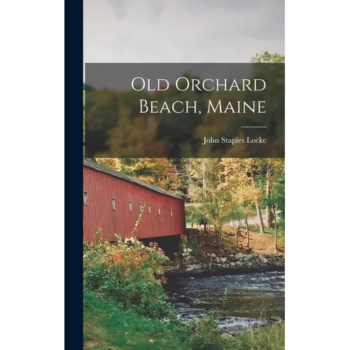 Old Orchard Beach, Maine - Hardcover