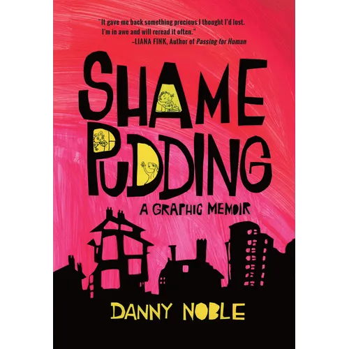 Shame Pudding: A Graphic Memoir - Paperback