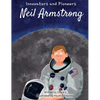 Kids Story Book of Neil Armstrong (innovators and Pioneers) Illustrated Biographies Book of Neil Armstrong - Hardcover