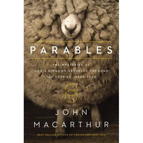 Parables: The Mysteries of God's Kingdom Revealed Through the Stories Jesus Told - Paperback