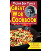 Victor Sen Yung's Great Wok Cookbook: from Hop Sing, the Chinese Cook in the Bonanza TV Series - Hardcover