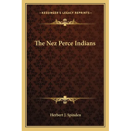 The Nez Perce Indians - Paperback