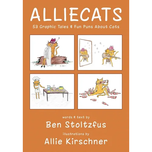 Alliecats: 53 Graphic Tales & Fun Puns About Cats - Paperback