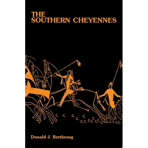 The Southern Cheyennes: Volume 66 - Paperback