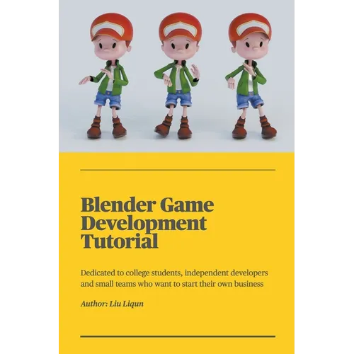 Blender Game Development Tutorial - Paperback