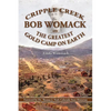 Cripple Creek, Bob Womack and The Greatest Gold Camp on Earth - Paperback