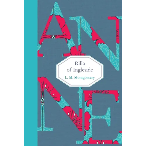 Rilla of Ingleside - Hardcover