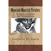 Moorish/Muurish Treaties: Guide to Treaties and Declarations - Paperback