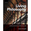 Living Philosophy: A Historical Introduction to Philosophical Ideas - Paperback