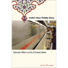India's New Middle Class: Democratic Politics in an Era of Economic Reform - Paperback