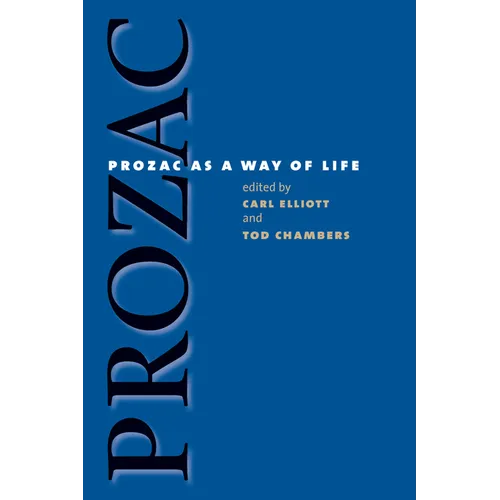 Prozac as a Way of Life - Paperback