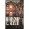 Rompiendo el Silencio: Ficción Histórica Sobre La Guerra Civil Española - Hardcover