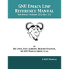GNU Emacs Lisp Reference Manual: For Emacs Version 25.2 Rev. 3.1 - Paperback