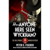 Has Anyone Here Seen Wyckham? - Paperback