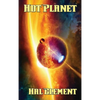 Hot Planet: A Positronic Book - Hardcover