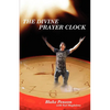 The Divine Prayer Clock - Paperback
