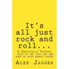 It's all just rock and roll...: A Terrifically Truthful Tale of one Girl's Bust Up with Breast Cancer. - Paperback