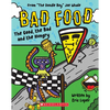 The Good, the Bad and the Hungry: From "The Doodle Boy" Joe Whale (Bad Food #2): Volume 2 - Paperback