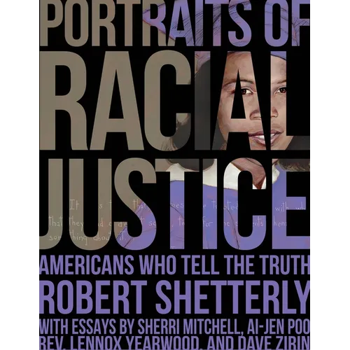 Portraits of Racial Justice: Americans Who Tell the Truth - Hardcover