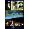 Vermont Women, Native Americans & African Americans: Out of the Shadows of History - Paperback