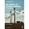 The Ethics of Climate Change: An Introduction - Paperback