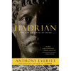 Hadrian and the Triumph of Rome - Paperback